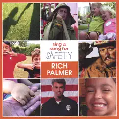 Sing a Song for Safety by Rich Palmer album reviews, ratings, credits