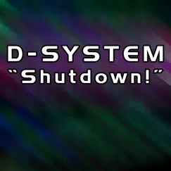 Shutdown! (Hothead Radio Mix) Song Lyrics