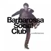 Barbarossa Social Club album lyrics, reviews, download