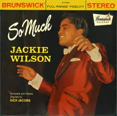 So Much by Jackie Wilson album reviews, ratings, credits