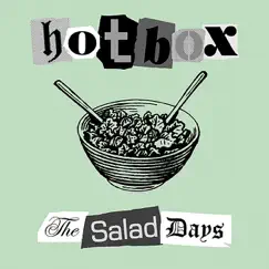 The Salad Days by Hotbox album reviews, ratings, credits