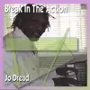 Break In the Action album lyrics, reviews, download