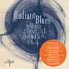 The Music of Charles L. Booker, Jr., Vol. 4: Radiant Blues album lyrics, reviews, download