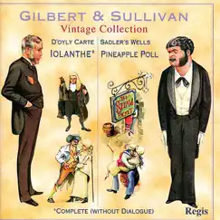 Gilbert & Sullivan: Iolanthe; Pineapple Poll by The D'Oyly Carte Opera Company, Isidore Godfrey, Sadler's Wells Orchestra & Sir Charles Mackerras album reviews, ratings, credits