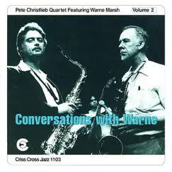 Conversations With Warne Vol.2 by Pete Christlieb Quartet, Jim Hughart & Nick Ceroli album reviews, ratings, credits