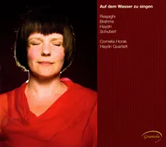Auf dem Wasser zu singen by Haydn Quartet & Cornelia Horak album reviews, ratings, credits