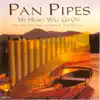Pan Pipes album lyrics, reviews, download