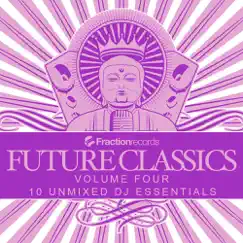 Fraction Records, Future Classics, Vol. 4 by Various Artists album reviews, ratings, credits
