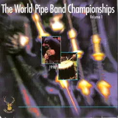 1998 World Pipe Band Championships Vol.1 by Various Pipe Bands album reviews, ratings, credits