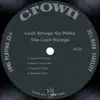 Lush Strings Go Polka album lyrics, reviews, download