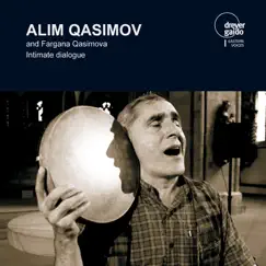 Alim Qasimov and Fargana Qasimova: Intimate Dialogue by Various Artists album reviews, ratings, credits