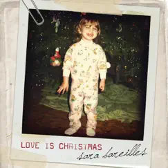 Love Is Christmas - Single by Sara Bareilles album reviews, ratings, credits