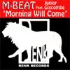 Morning Will Come (feat. Junior Giscombe) - Single album lyrics, reviews, download