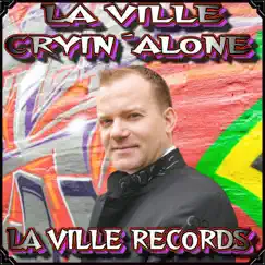 Cryin Alone (Jakob Stavnstrup & La Ville Electro Remix) Song Lyrics
