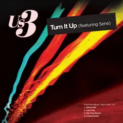 Turn It Up EP by Us3 album reviews, ratings, credits