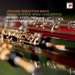 J.S. Bach: Rediscovered Wind Concertos by Kammerakademie Potsdam album reviews, ratings, credits