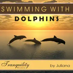 Swimming with Dolphins - Featuring Juliana by Llewellyn album reviews, ratings, credits