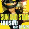 Sun & Star (feat. Lim Jung Hee) - Single album lyrics, reviews, download