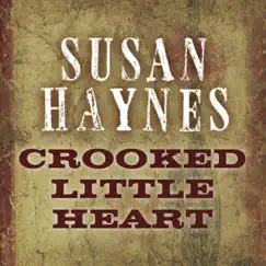 Crooked Little Heart (Radio Edit) Song Lyrics