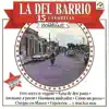 La del Barrio - 15 Favoritas - Serie Homenaje album lyrics, reviews, download