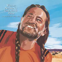Greatest Hits (& Some That Will Be) by Willie Nelson album reviews, ratings, credits