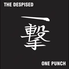 One Punch by The Despised album reviews, ratings, credits