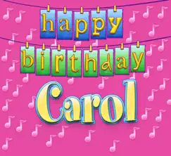 Happy Birthday Carol - Single by Ingrid DuMosch album reviews, ratings, credits