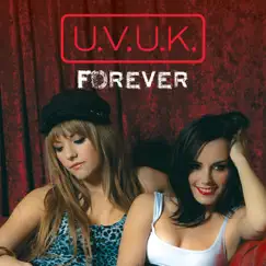 Forever (Remixes) - EP by U.V.U.K. album reviews, ratings, credits