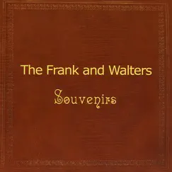 Souvenirs (Digital Only) by The Frank & Walters album reviews, ratings, credits