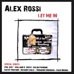 Let Me In by Alex Rossi album reviews, ratings, credits