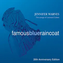 Famous Blue Raincoat: 20th Anniversary Edition by Jennifer Warnes album reviews, ratings, credits