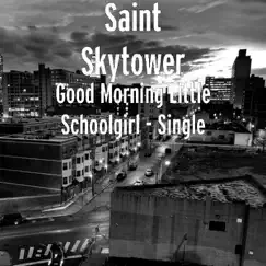 Good Morning Little Schoolgirl Song Lyrics