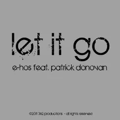 Let It Go (feat. Patrick Donovan) Song Lyrics