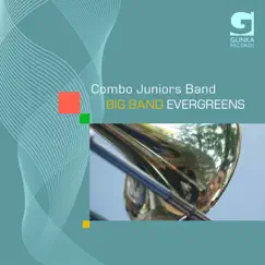 Big Band Evergreens by Combo Juniors Band album reviews, ratings, credits