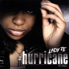 Hurricane by Lady Te album reviews, ratings, credits