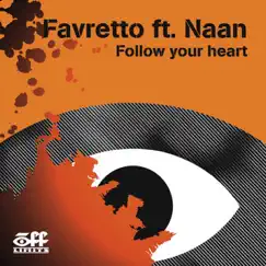 Follow Your Heart (Original Edit) Song Lyrics