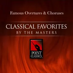 Famous Overtures & Choruses by Philharmonia Slavonica album reviews, ratings, credits