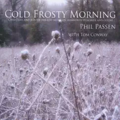 Cold Frosty Morning: Christmas and Winter Holiday Music On Hammered Dulcimer (with Tom Conway) by Phil Passen album reviews, ratings, credits