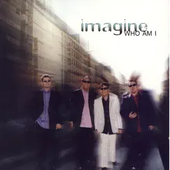 Who Am I by Imagine album reviews, ratings, credits