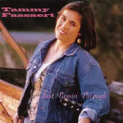 Just Passin' Through by Tammy Fassaert album reviews, ratings, credits