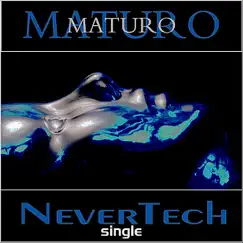 NeverTech - EP by MATURO album reviews, ratings, credits