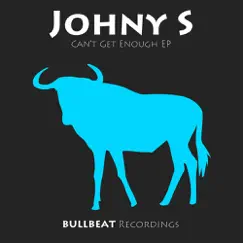 Can't Get Enough - Single by Johny S album reviews, ratings, credits