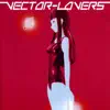 Vector Lovers by Vector Lovers album lyrics