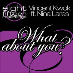 What About You? (New Mondo Remix) Song Lyrics