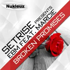 Broken Promises (feat. Marcie) Song Lyrics