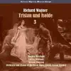 Great Opera Recordings / Richard Wagner - Tristan Und Isolde, Vol. 3 [1937] album lyrics, reviews, download