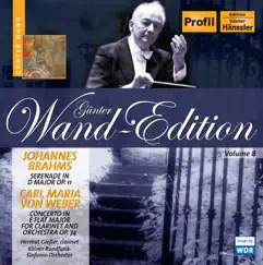 Brahms: Serenade No. 1 - Weber: Clarinet Concerto No. 2 by Günter Wand, WDR Symphony Orchestra & Hermut Giesser album reviews, ratings, credits