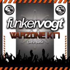 Warzone K17 (Live In Berlin) by Funker Vogt album reviews, ratings, credits