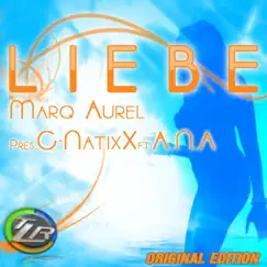 Liebe (Marq Aurel Presents C-NatixX) - EP by Marq Aurel & C-Natixx album reviews, ratings, credits