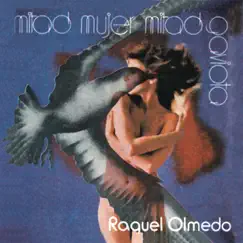 Mitad Mujer, Mitad Gaviota by Raquel Olmedo album reviews, ratings, credits